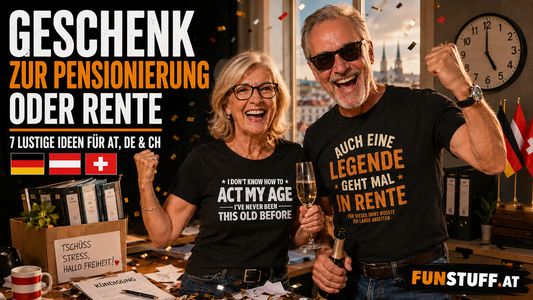 Geschenk zur Pensionierung oder Rente mit sieben lustigen Ideen für Österreich Deutschland und die Schweiz