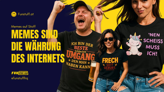 Memes auf Stoff: Unsere beliebtesten Shirts mit viralem Potenzial