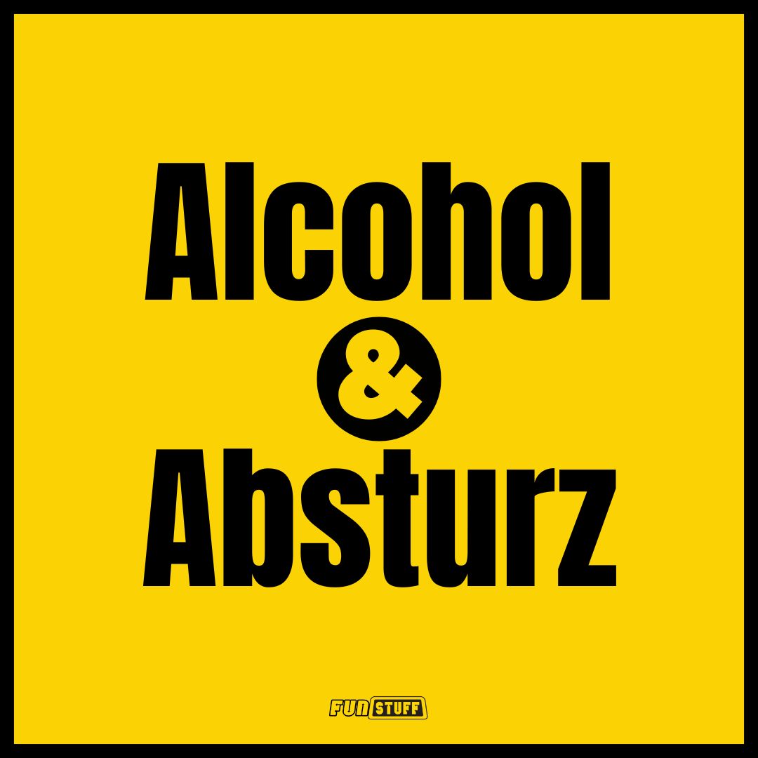Alkohol & Absturz