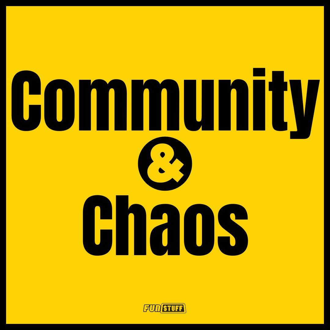 Community & Chaos