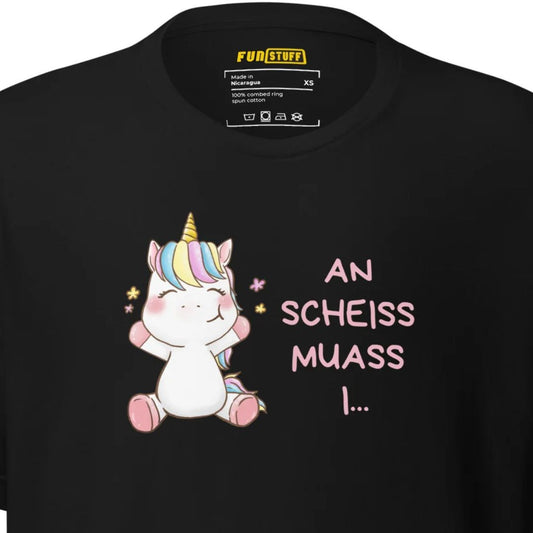 An Scheiss Muass I – Unicorn T-Shirt