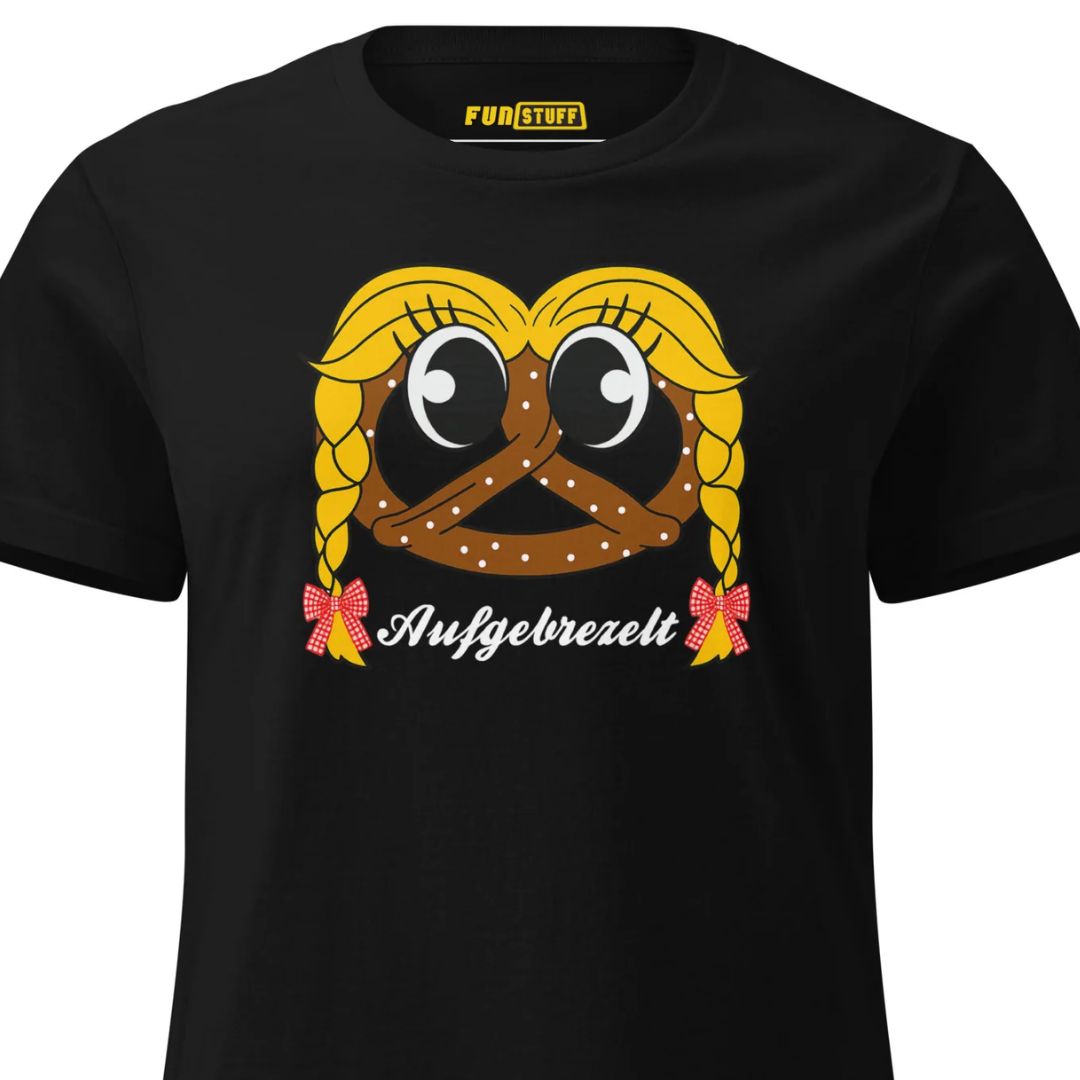 Aufgebrezelt – Damen Shirt