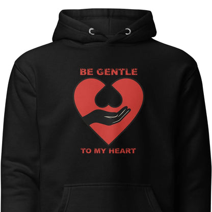 Be gentle – Hoodie