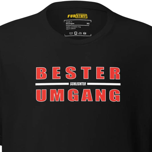 Best Bad Company – Statement T-Shirt