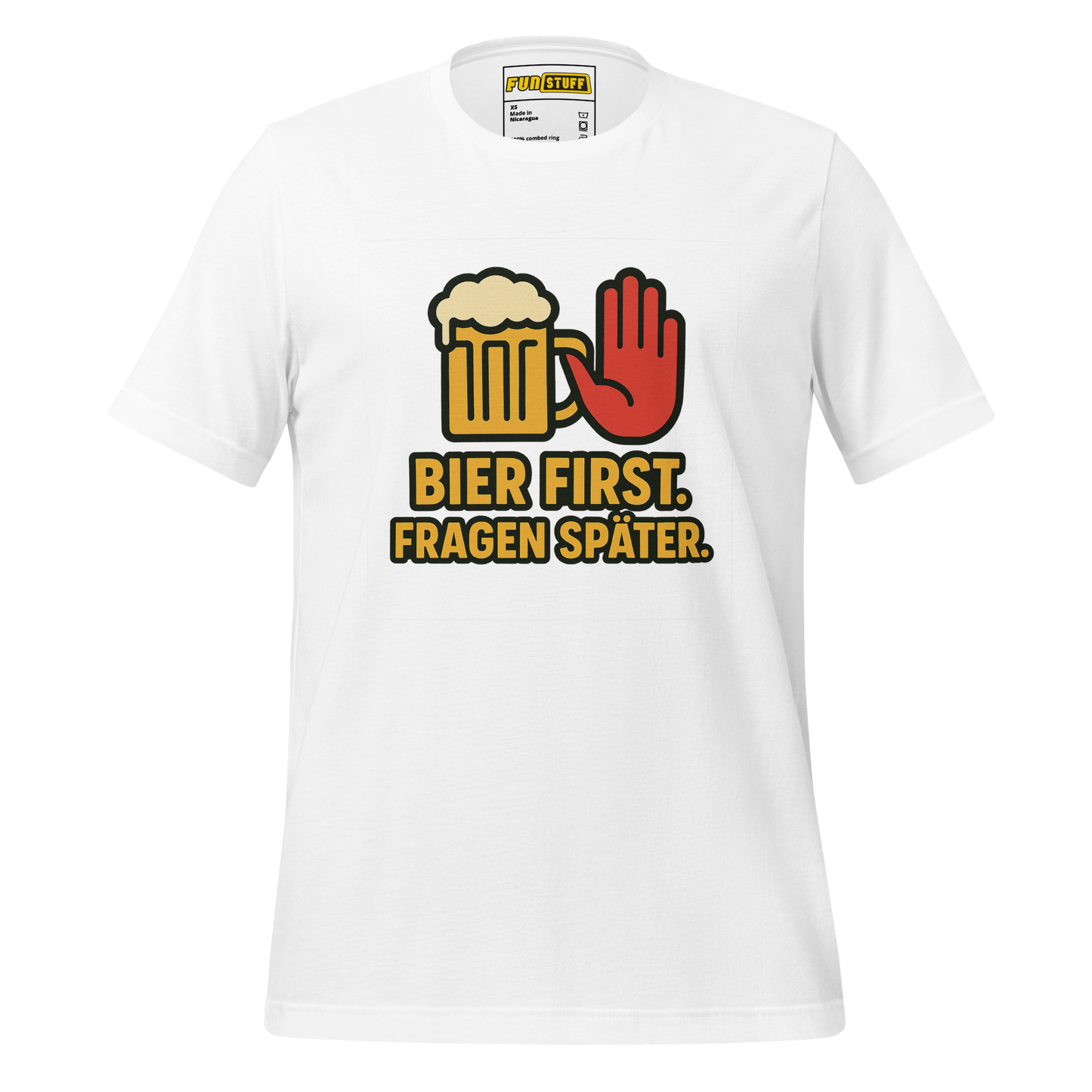 Bier first. Fragen später - Shirt