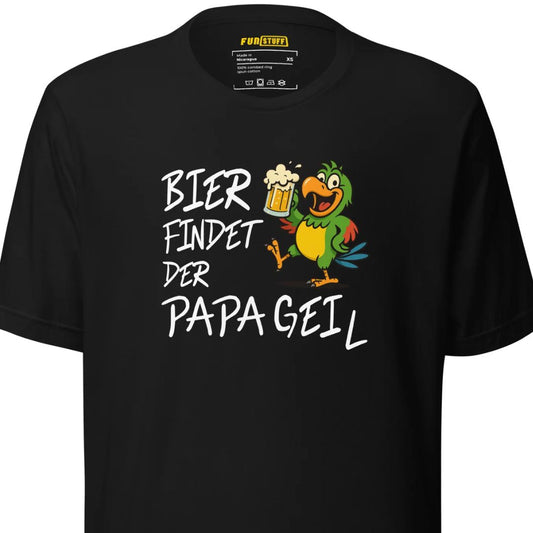 Bier findet der Papa Gei(l) – Unisex T-Shirt