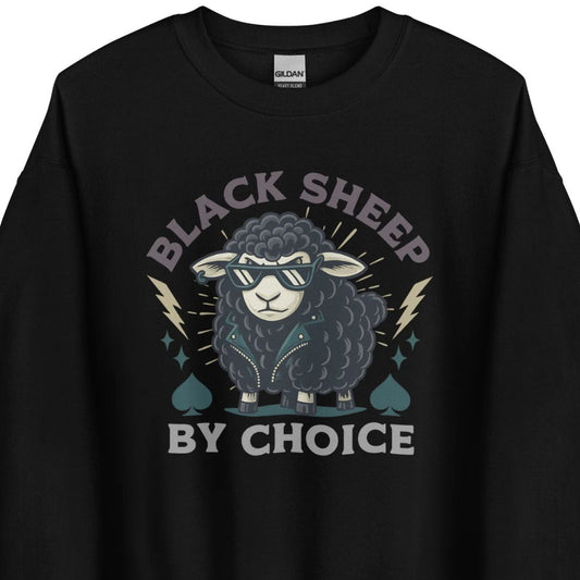 Black Sheep by Choice – Unisex Sweater