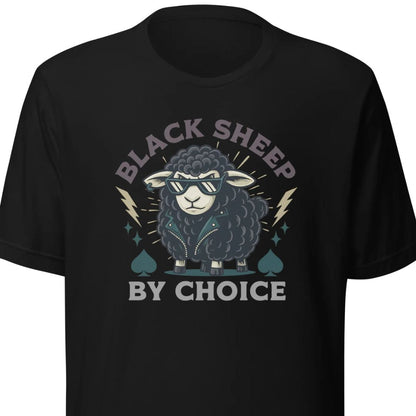 Black Sheep by Choice – Unisex T-Shirt