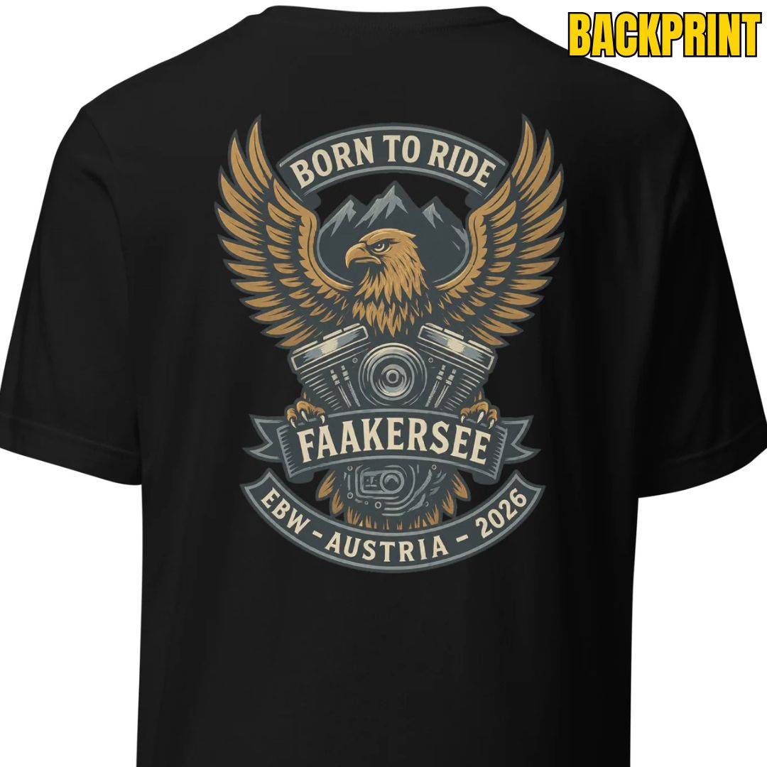 Born to Ride- EBW Faakersee Edition 2026 - Unisex T-Shirt - Backprint