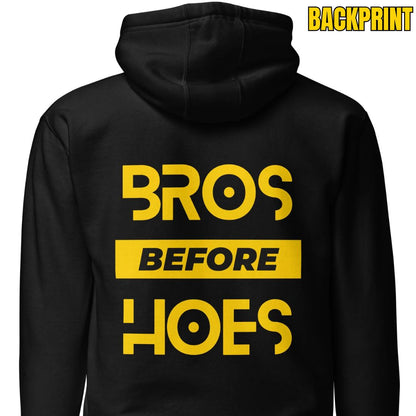 Bros Before Hoes – Unisex Hoodie Backprint