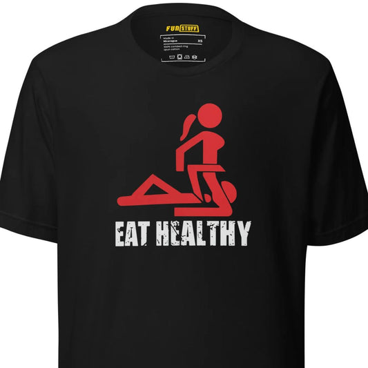 Eat Healthy - Unisex-T-Shirt