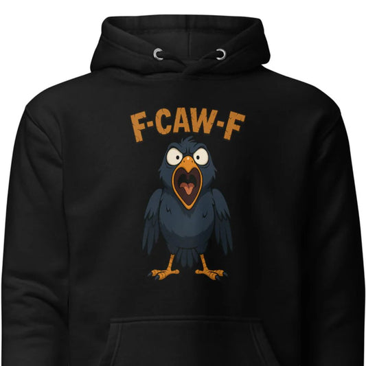 F-CAW-F – Wütende Krähe – Hoodie