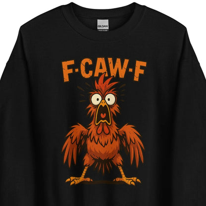 F-CAW-F – Wütendes Huhn – Sweater