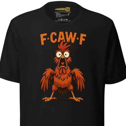F-CAW-F – Wütendes Huhn – Unisex T-Shirt