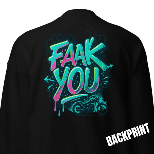 FAAK YOU – Backprint Pullover