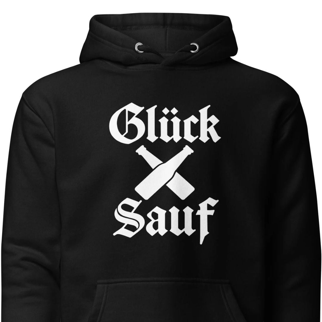 Glück Sauf – Unisex Hoodie