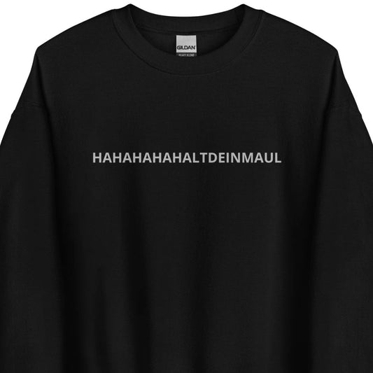 HAHALTDEINMAUL – Sweater