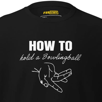 How to hold a bowling ball Unisex T-Shirt