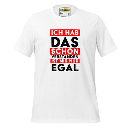 Ich hab das schon verstanden - Shirt