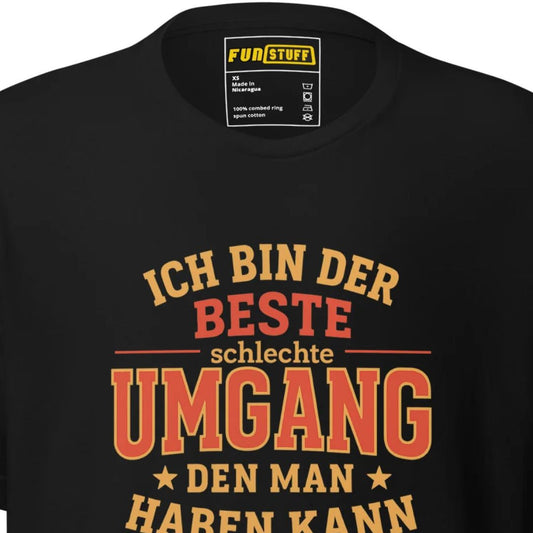 I am the best bad company | Shirt