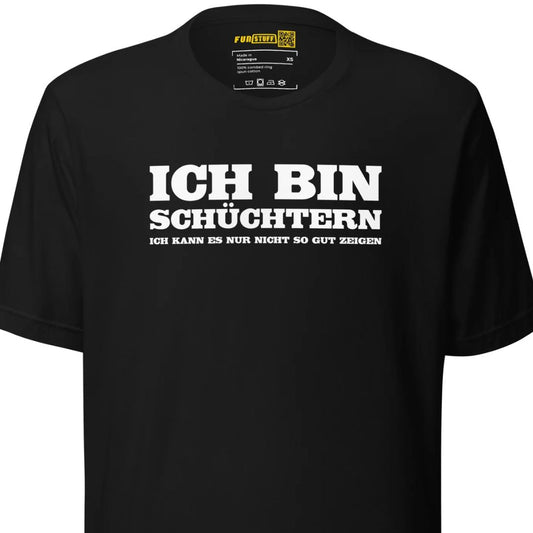 Ich bin schüchtern - Unisex-T-Shirt