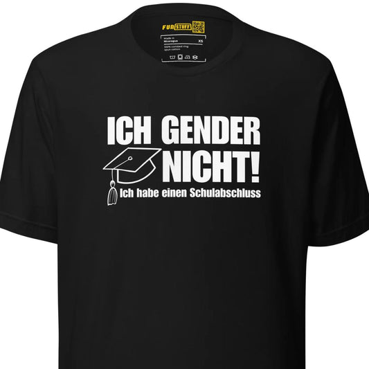 Ich gender nicht - Unisex T-Shirt