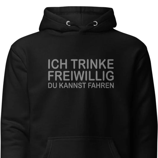 Ich trinke freiwillig – Hoodie