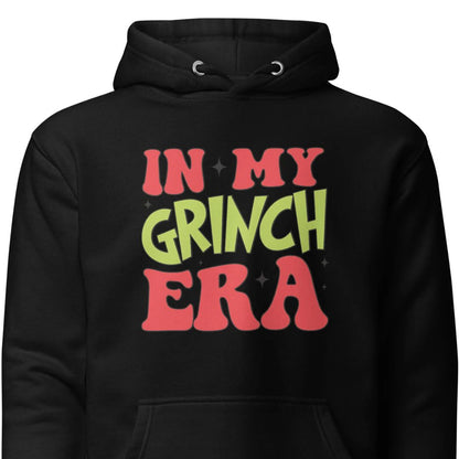 In My Grinch Era – Lustiger Weihnachts-Hoodie