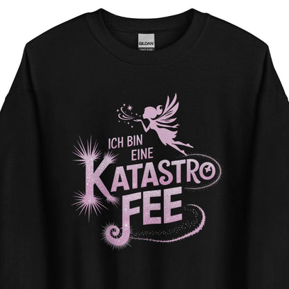Ich bin eine KatastroFEE – Unisex Sweater