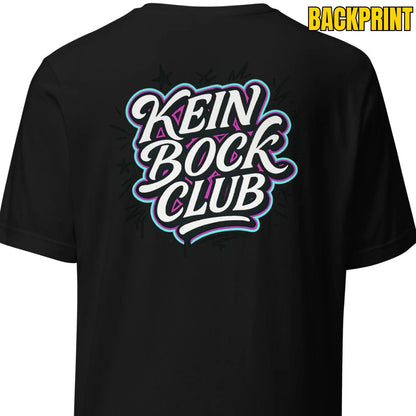 Kein Bock Club – Unisex T-Shirt Backprint