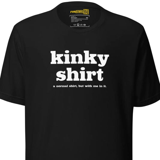 Kinky Unisex-T-Shirt