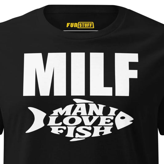 MILF – Man I Love Fish Shirt for Women
