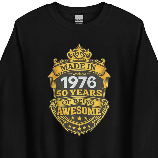 Made in 1976 – 50 Years of Being Awesome – Unisex Sweater
