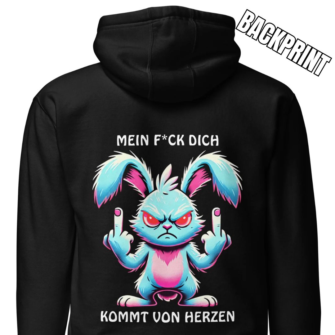 „Mein F*ck Dich kommt von Herzen“ – Häschen Hoodie Rückendruck