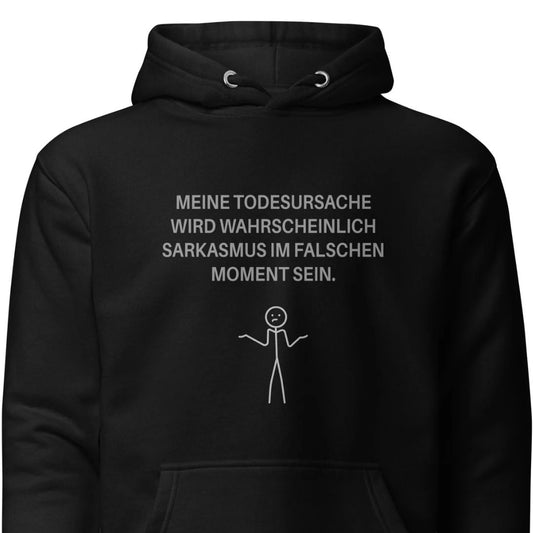 Meine Todesursache: Sarkasmus – Hoodie