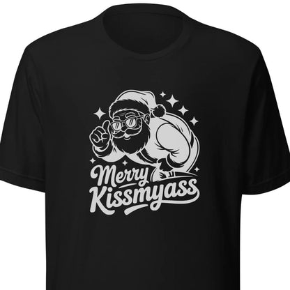 Merry Kissmyass – Unisex T-Shirt