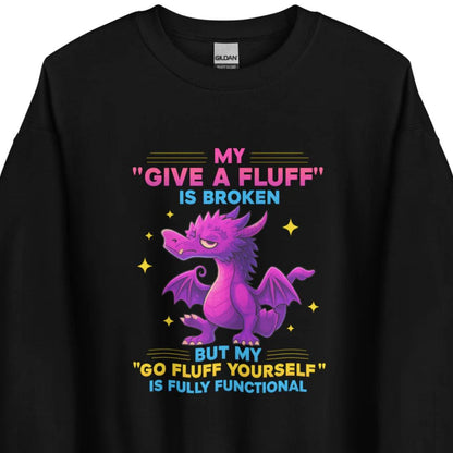 My “Give a Fluff” Is Broken – Unisex Sweater
