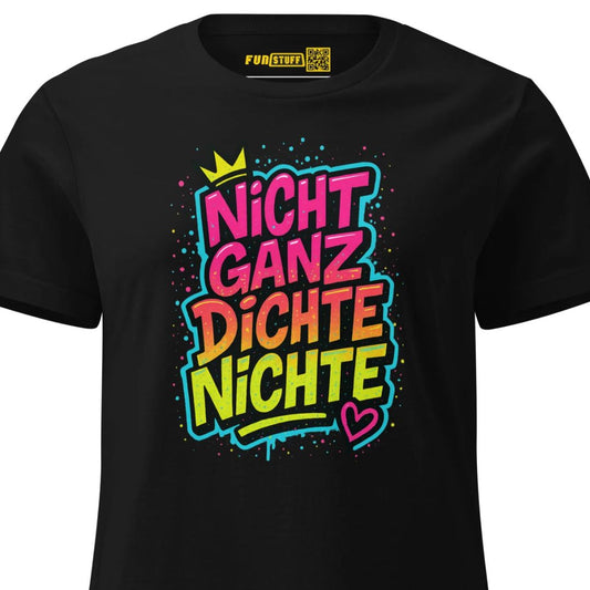 Nicht ganz dichte Nichte – Girls T-Shirt