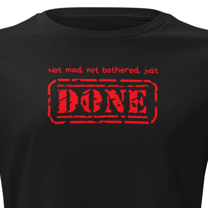 Not Mad, Just Done – Girls Shirt mit rotem Statement-Print