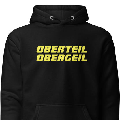 Oberteil Obergeil – Unisex Hoodie