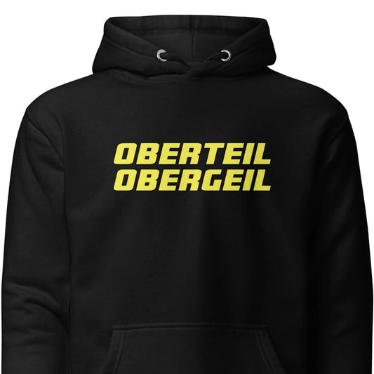 Oberteil Obergeil – Unisex Hoodie