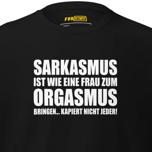 Sarcasm is like – Unisex T-Shirt