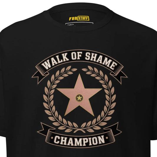 Walk-of-Shame-Champion - Unisex T-Shirt