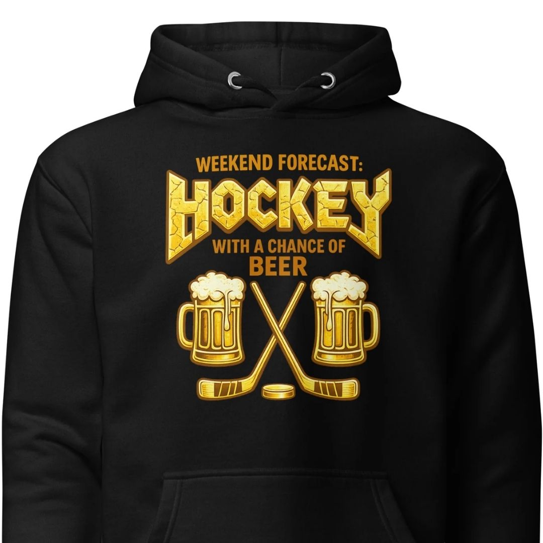 Weekend Forecast: Hockey with a Chance of Beer – Unisex Hoodie