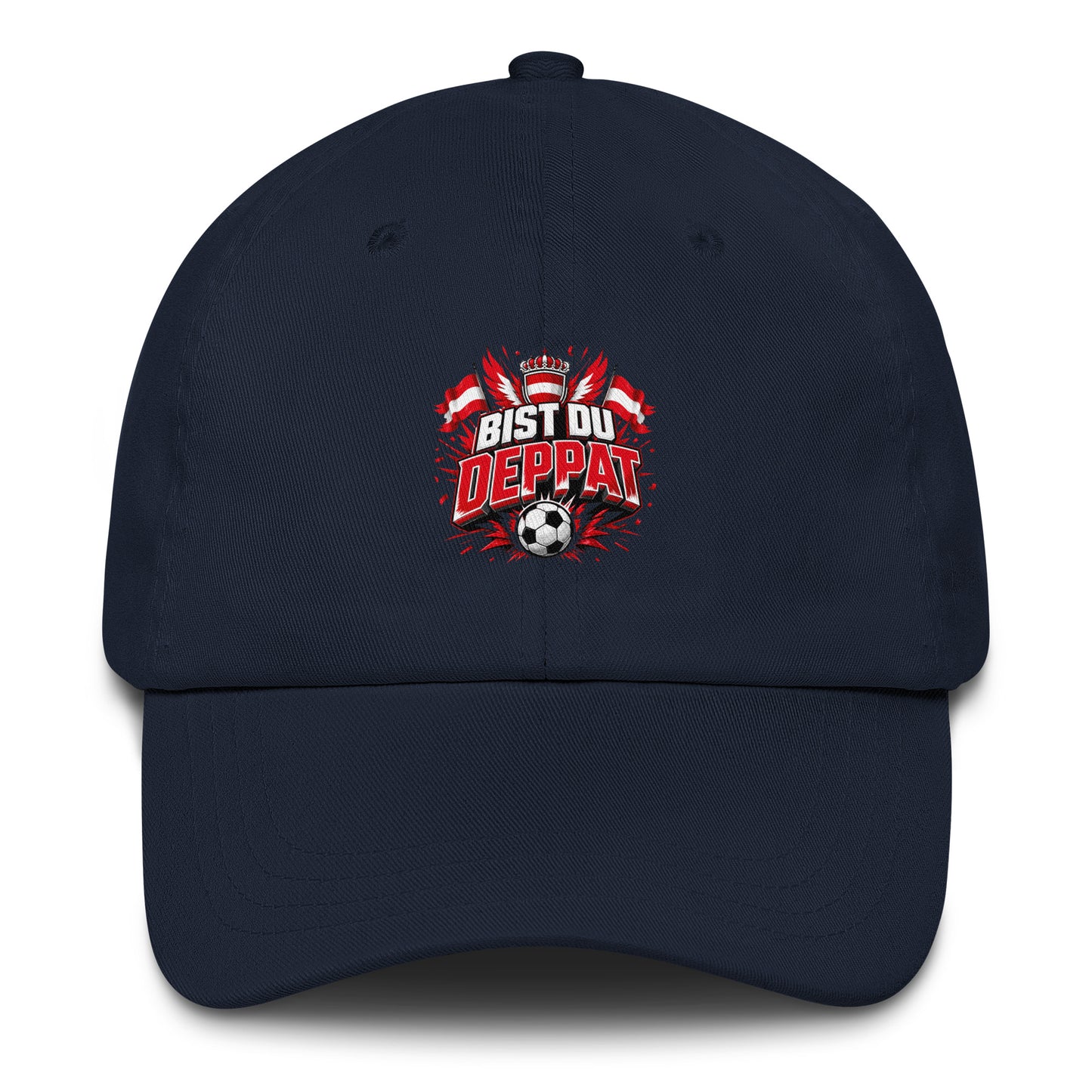 Bist du deppat! – Österreich Fußball Fan Dad Hat