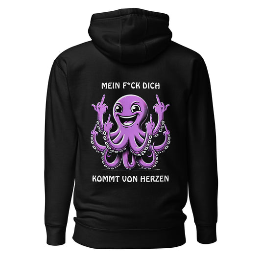 „Mein F*ck Dich kommt von Herzen“ – Oktopus Hoodie Backprint