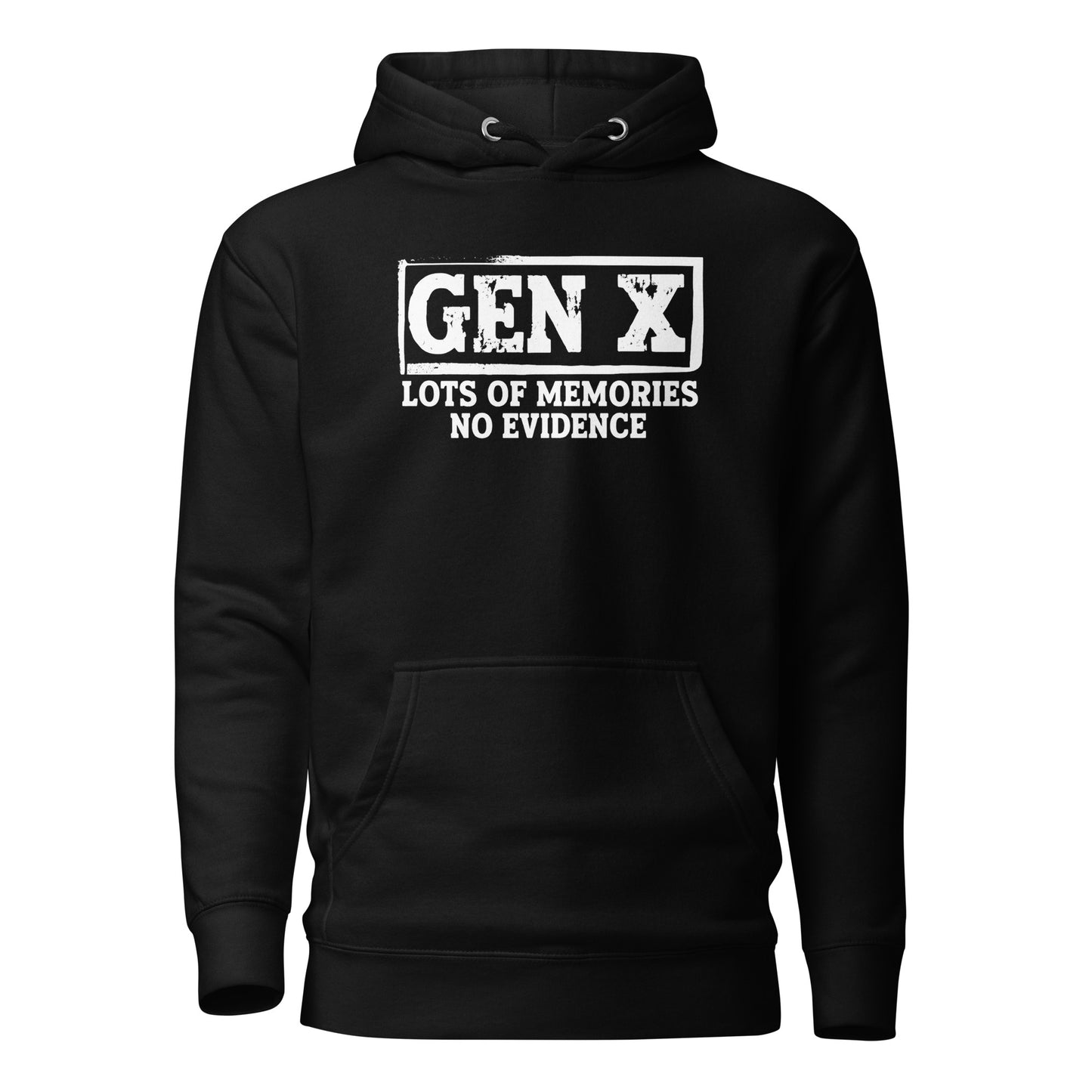 Gen X – Lots of Memories, No Evidence – Unisex Hoodie