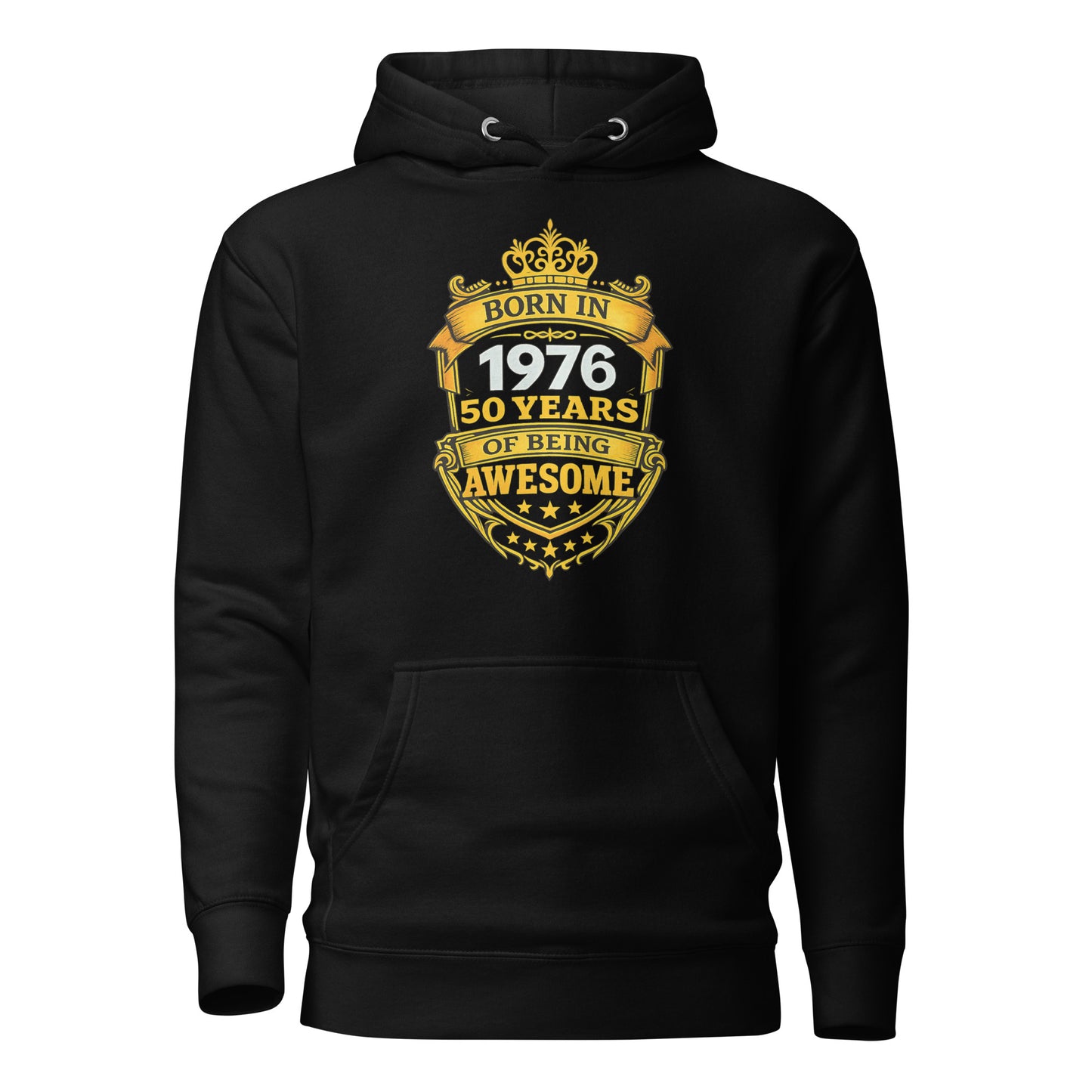 Born in 1976 – 50 Years of Being Awesome – Unisex Hoodie