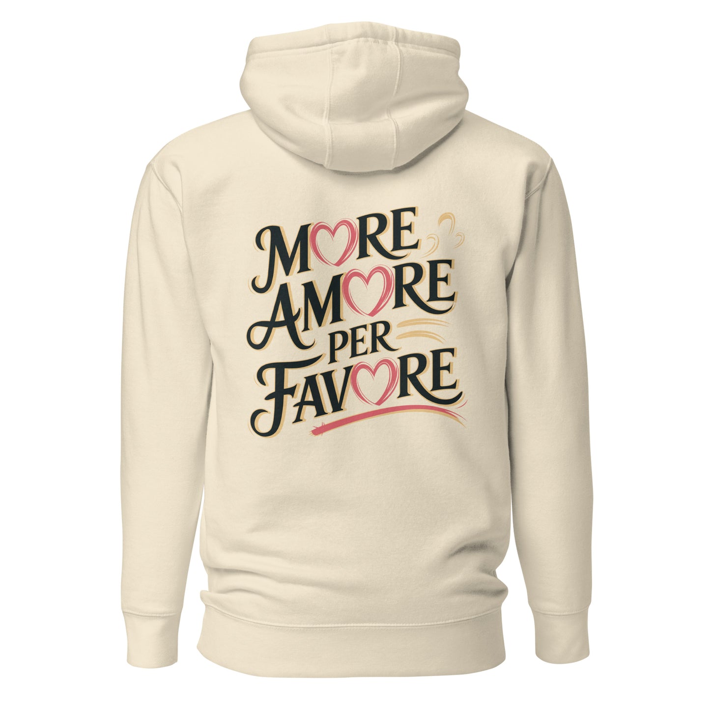 More Amore per Favore – Unisex Hoodie Backprint