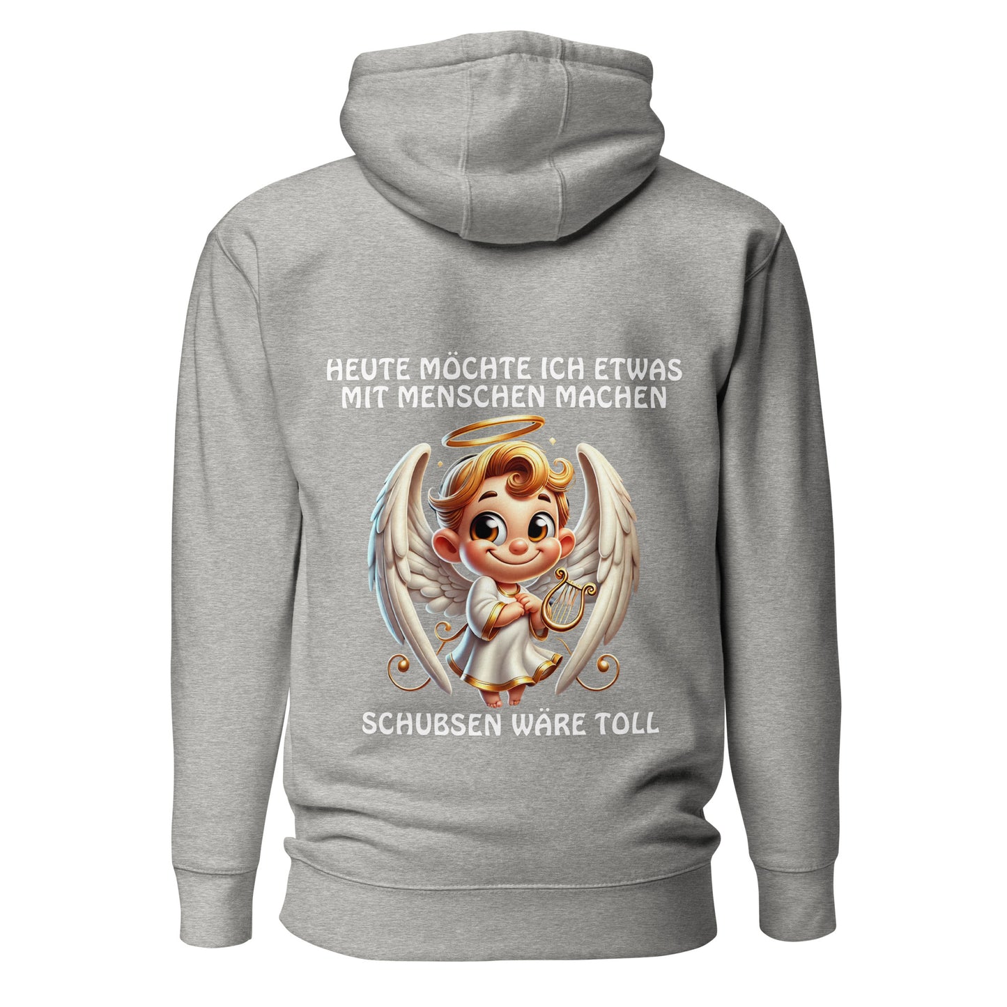 Engel Schubsen wäre toll – Unisex Hoodie Backprint